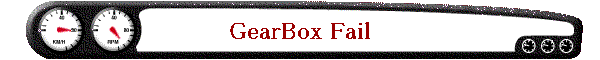 GearBox Fail