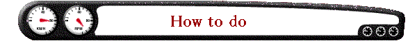 How to do
